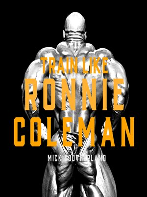 cover image of Train Like Ronnie Coleman